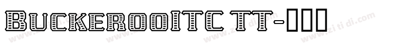 BuckerooITC TT字体转换